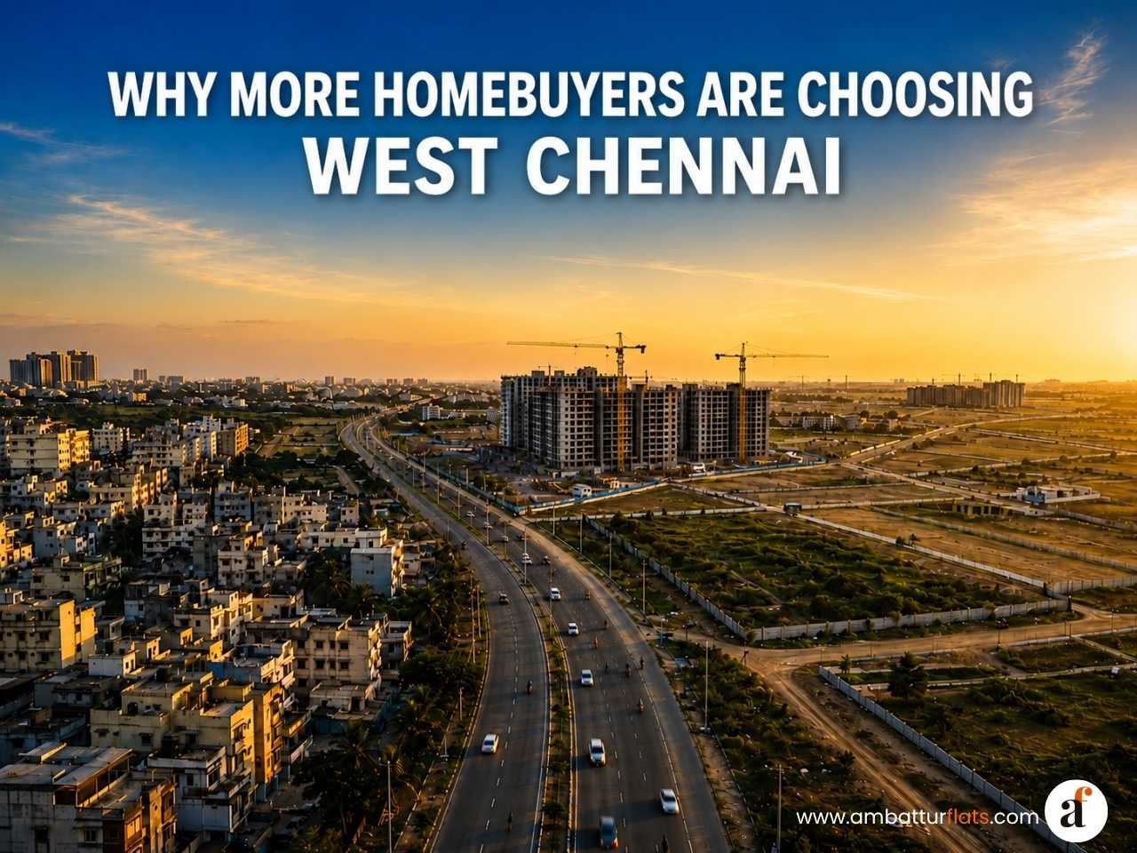 Aerial view of West Chennai's growth corridor with new residential projects and developing infrastructure