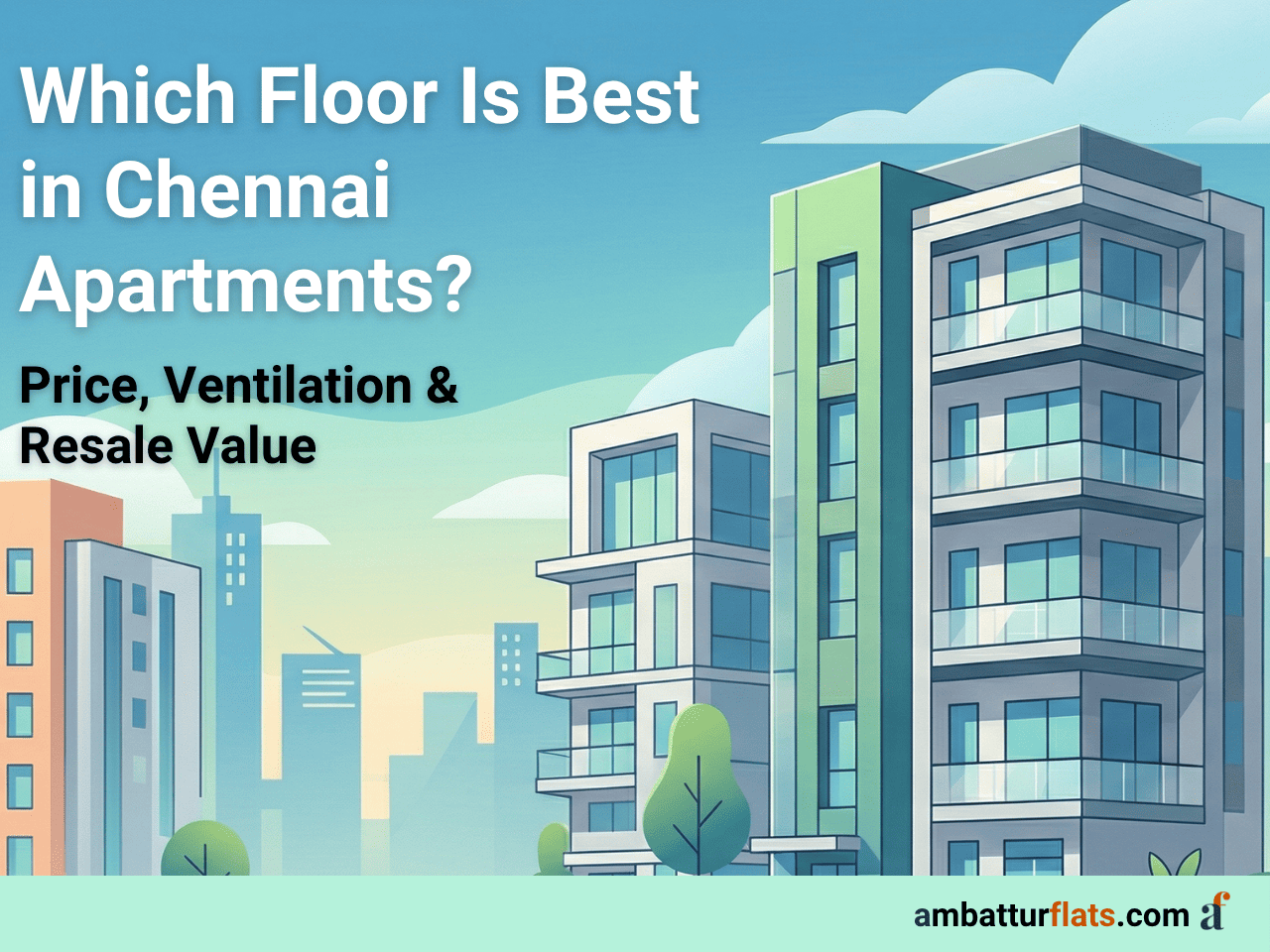 Floor Preference in Chennai Apartments